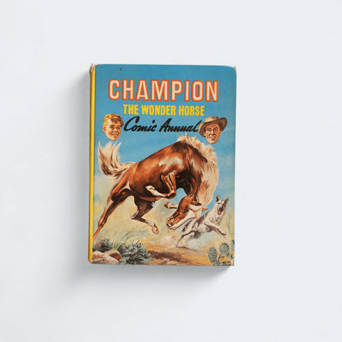 Champion the Wonder Horse Comic Annual – Vintage Western Comic - Books Worth Keeping